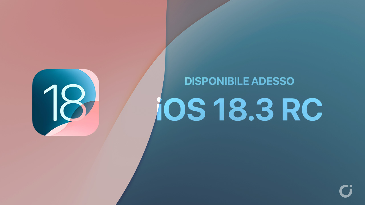 Apple rilascia iOS 18.3 Release Candidate: tutte le novità principali