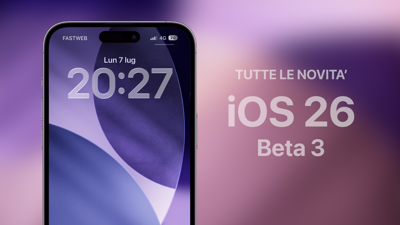 iOS 26 beta 3: Tutte le novità raccolte in un solo articolo in continuo aggiornamento! [2]